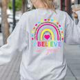 Rainbow I Believe In You Teacher Testing Day Women's Sweatshirt Back Print Ash Rainbow I Believe In You Teacher Testing Day Women's Sweatshirt Back Print Ash