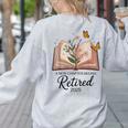Retired 2025 A New Chapter Begins Retirement Teacher Book Women's Sweatshirt Back Print Ash Retired 2025 A New Chapter Begins Retirement Teacher Book Women's Sweatshirt Back Print Ash