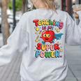 Retro Teaching Is My Superpower Apple Teacher Appreciation Women's Sweatshirt Back Print Ash