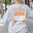 Ringmaster Teacher Circus Party Ringmaster Carnival Women's Sweatshirt Back Print Ash Ringmaster Teacher Circus Party Ringmaster Carnival Women's Sweatshirt Back Print Ash