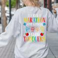 I Run Marathon Just Kidding I Chase Toddlers Teacher Women's Sweatshirt Back Print Ash I Run Marathon Just Kidding I Chase Toddlers Teacher Women's Sweatshirt Back Print Ash