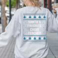 Santas Favorite Choir Teacher Christmas Women's Sweatshirt Back Print Ash Santas Favorite Choir Teacher Christmas Women's Sweatshirt Back Print Ash