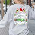 Santa's Favorite Dance Teacher Shirt Christmas Pajama Women's Sweatshirt Back Print Ash