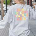 In My Science Teacher Era Retro Back To School STEM Teacher For Men Women Women's Sweatshirt Back Print Ash