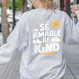 SÉ AMABLE Be Kind Bilingual Teacher Maestra Spanish Teacher Women's Sweatshirt Back Print Ash SÉ AMABLE Be Kind Bilingual Teacher Maestra Spanish Teacher Women's Sweatshirt Back Print Ash