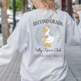 Second Grade Silly Goose Club For Teacher Or Student Women's Sweatshirt Back Print Ash Second Grade Silly Goose Club For Teacher Or Student Women's Sweatshirt Back Print Ash