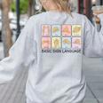 Basic Sign Language Speech Pathology Aac Sped Teacher Women's Sweatshirt Back Print Ash Basic Sign Language Speech Pathology Aac Sped Teacher Women's Sweatshirt Back Print Ash