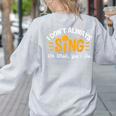 Singer Musician Music Musical Teacher Singing Women's Sweatshirt Back Print Ash