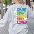 You Are SMART BRAVE STRONG KIND LOVED MOTIVATION TEACHER KID Women's Sweatshirt Back Print Ash You Are SMART BRAVE STRONG KIND LOVED MOTIVATION TEACHER KID Women's Sweatshirt Back Print Ash