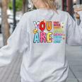 You Are Smart Brave Strong Kind Loved Motivation Teacher Kid Women's Sweatshirt Back Print Ash
