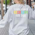 Special Education Teacher SPED Sorry I Can't IEPS Are Due Women's Sweatshirt Back Print Ash Special Education Teacher SPED Sorry I Can't IEPS Are Due Women's Sweatshirt Back Print Ash