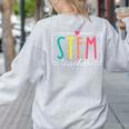 STEM Teacher Science Appreciation Women Back To School Women's Sweatshirt Back Print Ash STEM Teacher Science Appreciation Women Back To School Women's Sweatshirt Back Print Ash
