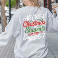 Students Saying 6-7 67 Six Seven Teacher Christmas Women's Sweatshirt Back Print Ash Students Saying 6-7 67 Six Seven Teacher Christmas Women's Sweatshirt Back Print Ash