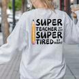 Super Teacher By Day Super Tired By Night Back To School Women's Sweatshirt Back Print Ash Super Teacher By Day Super Tired By Night Back To School Women's Sweatshirt Back Print Ash
