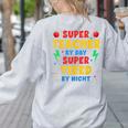 Super Teacher By Day Super Tired By Night Teacher For Men Women Women's Sweatshirt Back Print Ash