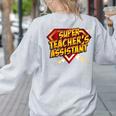 Super Teacher's Assistant Educational Superhero Women's Sweatshirt Back Print Ash Super Teacher's Assistant Educational Superhero Women's Sweatshirt Back Print Ash