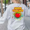 Superhero Teacher Appreciation Teaching Tee Women's Sweatshirt Back Print Ash Superhero Teacher Appreciation Teaching Tee Women's Sweatshirt Back Print Ash