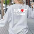 Support Squad Cute Heart Supportive Teacher Team Member Women's Sweatshirt Back Print Ash Support Squad Cute Heart Supportive Teacher Team Member Women's Sweatshirt Back Print Ash