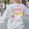 Surprise I'm Your Teacher Today Women's Sweatshirt Back Print Ash Surprise I'm Your Teacher Today Women's Sweatshirt Back Print Ash