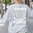 I Survived 67 Days Of School Teachers Students Women's Sweatshirt Back Print Ash I Survived 67 Days Of School Teachers Students Women's Sweatshirt Back Print Ash