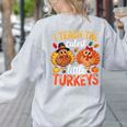 I Teach The Cutest Little Turkeys Teacher Thanksgiving Women's Sweatshirt Back Print Ash