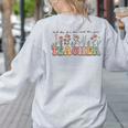 Teach Them Love Them Watch Them Grow Teacher Women's Sweatshirt Back Print Ash Teach Them Love Them Watch Them Grow Teacher Women's Sweatshirt Back Print Ash