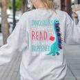 Teacher Dinosaurs Didnt Read Look What Happened Book Reading Women's Sweatshirt Back Print Ash Teacher Dinosaurs Didnt Read Look What Happened Book Reading Women's Sweatshirt Back Print Ash