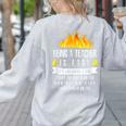 Being a Teacher Is Easy Everything Is On Fire T-Shirt For Men Women Kids Women's Sweatshirt Back Print Ash Being a Teacher Is Easy Everything Is On Fire T-Shirt For Men Women Kids Women's Sweatshirt Back Print Ash