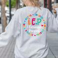 Teacher IEP IEP Encourage Progress Special Education Women's Sweatshirt Back Print Ash Teacher IEP IEP Encourage Progress Special Education Women's Sweatshirt Back Print Ash