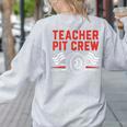 Teacher Pit Crew Race Car Driver Costume Men Women Kids Women's Sweatshirt Back Print Ash Teacher Pit Crew Race Car Driver Costume Men Women Kids Women's Sweatshirt Back Print Ash