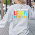 Teacher Y'All Gonna Learn Today First Day Of School Women's Sweatshirt Back Print Ash Teacher Y'All Gonna Learn Today First Day Of School Women's Sweatshirt Back Print Ash