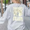 Teachers Love Brains Halloween Costume Boo Trick Teach Women's Sweatshirt Back Print Ash Teachers Love Brains Halloween Costume Boo Trick Teach Women's Sweatshirt Back Print Ash