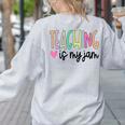Teaching Is My Jam For Women Teacher Cute Teachers Outfit Women's Sweatshirt Back Print Ash Teaching Is My Jam For Women Teacher Cute Teachers Outfit Women's Sweatshirt Back Print Ash