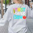 Team 1st Grade Crew Back To School 1st Grade Teacher Kids Women's Sweatshirt Back Print Ash