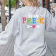 Team Pre-K Shirt PreSchool Teacher Student Back To School Women's Sweatshirt Back Print Ash