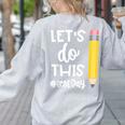 Lets Do This Test Day State Testing Teacher Motivational Women's Sweatshirt Back Print Ash Lets Do This Test Day State Testing Teacher Motivational Women's Sweatshirt Back Print Ash
