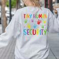 Tiny Human Security Preschool Childcare Teacher Babysitters Women's Sweatshirt Back Print Ash Tiny Human Security Preschool Childcare Teacher Babysitters Women's Sweatshirt Back Print Ash