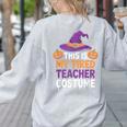 This Is My Tired Teacher Costume Halloween Women's Sweatshirt Back Print Ash This Is My Tired Teacher Costume Halloween Women's Sweatshirt Back Print Ash