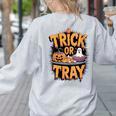 Trick Or Tray Halloween Cafeteria Teacher School Women's Sweatshirt Back Print Ash Trick Or Tray Halloween Cafeteria Teacher School Women's Sweatshirt Back Print Ash