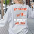 Trucker Truck Driver Vintage My Teacher Was Wrong I Do Get Women's Sweatshirt Back Print Ash