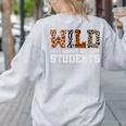Wild About My Students Shirt Animals Teacher Women's Sweatshirt Back Print Ash Wild About My Students Shirt Animals Teacher Women's Sweatshirt Back Print Ash
