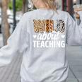 Wild About Teaching Teacher Teaching Back To School Women's Sweatshirt Back Print Ash Wild About Teaching Teacher Teaching Back To School Women's Sweatshirt Back Print Ash