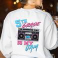 5th Grade Is My Jam Vintage 80s Boombox Teacher Student Women's Sweatshirt Back Print White 5th Grade Is My Jam Vintage 80s Boombox Teacher Student Women's Sweatshirt Back Print White