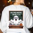 67 Teacher Halloween Ghost Six Seven Meme Do The Maths Women's Sweatshirt Back Print White 67 Teacher Halloween Ghost Six Seven Meme Do The Maths Women's Sweatshirt Back Print White