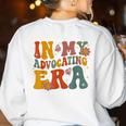 In My Advocating Era Advocate Autism Awareness Sped Teacher Men Women Kids Women's Sweatshirt Back Print White In My Advocating Era Advocate Autism Awareness Sped Teacher Men Women Kids Women's Sweatshirt Back Print White