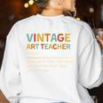 Art Teacher Definition Back To School First Day Women's Sweatshirt Back Print White