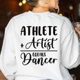 Athlete Plus Artist Equals Dancer Ballerina Teacher Student For Men Women Kids Women's Sweatshirt Back Print White