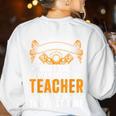 Auto Mechanic Teacher Car Repair Auto Mechanic Women's Sweatshirt Back Print White