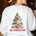 All Booked For Christmas Xmas Tree Teacher Holiday Pajamas Women's Sweatshirt Back Print White All Booked For Christmas Xmas Tree Teacher Holiday Pajamas Women's Sweatshirt Back Print White
