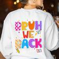 Bruh We Back Teachers First Day Back To School Teachers Women's Sweatshirt Back Print White Bruh We Back Teachers First Day Back To School Teachers Women's Sweatshirt Back Print White